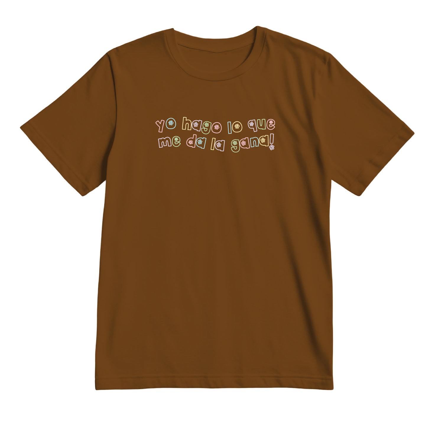 Camiseta Yo hago lo que me da la gana!