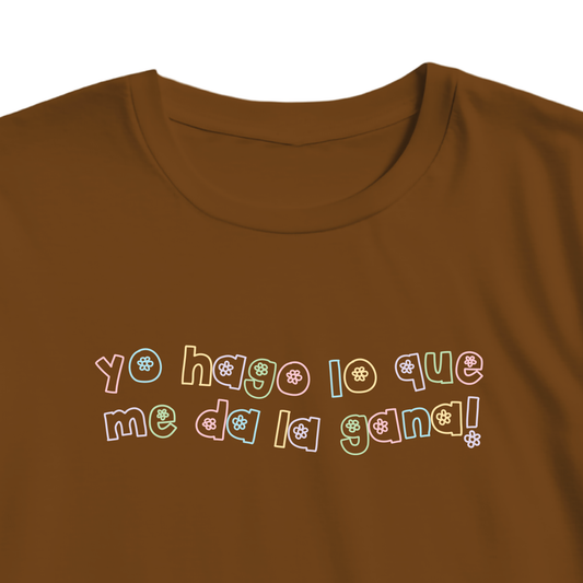 Camiseta Yo hago lo que me da la gana!